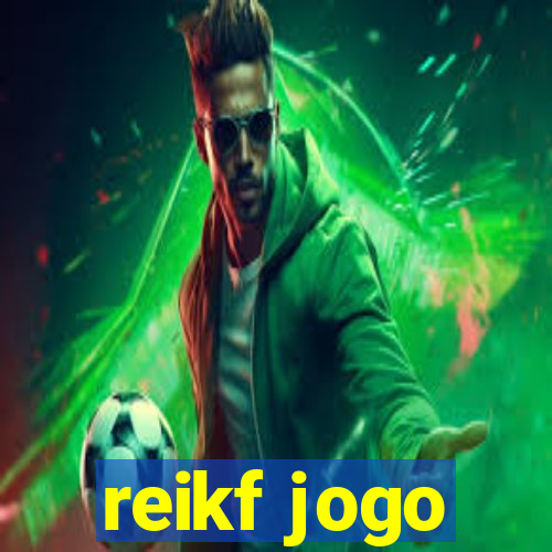 reikf jogo